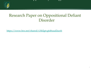 Applied Psychology Research Paper on Oppositional Defiant Disorder https://www.box.net/shared/x3ib2gtvg6d6uud2uorh 