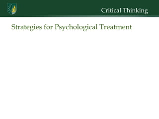 Critical Thinking Strategies for Psychological Treatment 