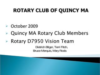 ROTARY CLUB OF QUINCY MA ,[object Object]