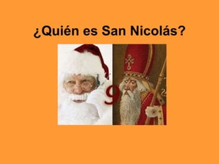 ¿Quién es San Nicolás? 