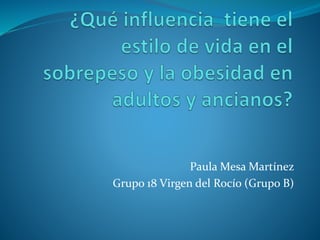 Paula Mesa Martínez
Grupo 18 Virgen del Rocío (Grupo B)
 