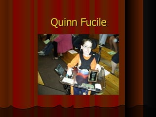 Quinn Fucile 