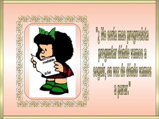 Quino mafalda...