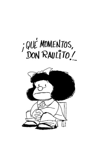 Quino - Todo Mafalda