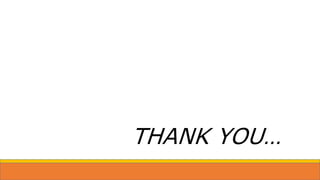 THANK YOU…
 