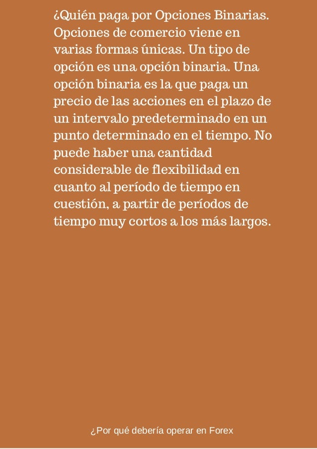 Quien invierte en opciones binarias