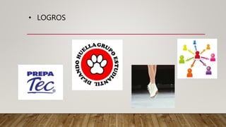 • LOGROS
 