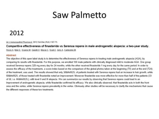 Saw Palmetto
2012
 
