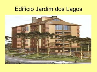 Edificio Jardim dos Lagos 