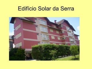 Edifício Solar da Serra 