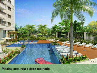 Piscina com raia e deck molhado
 