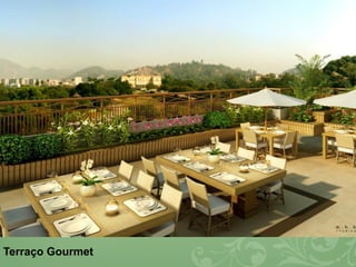 Terraço Gourmet
 