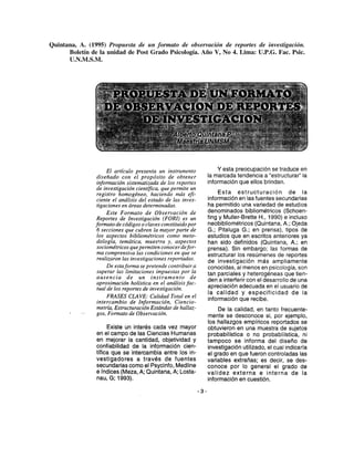 Quintana, A. (1995) Propuesta de un formato de observación de reportes de investigación.
      Boletín de la unidad de Post Grado Psicología. Año V, No 4. Lima: U.P.G. Fac. Psic.
      U.N.M.S.M.
       g