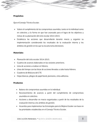 5EDUCACIÓN PRIMARIA * QUINTA SESIÓN ORDINARIA












 