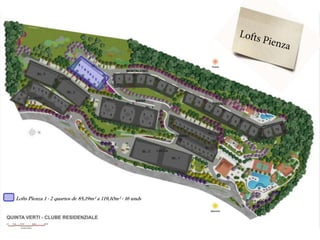 Lofts Pienza 1 - 2 quartos de 85,19m² a 119,10m² - 16 unds
 