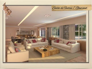 Salão de Festas / Gourmet
 