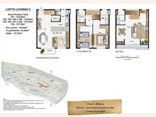 Pav. acesso – 44,36m²
1º pavimento– 41,48m²
Sótão - 37,72m²




                                 Combo Lareira
                        Lareira convencional entregue no sótão
                               2 vagas de garagem
 
