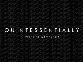 N I V E L E S  D E  M E M B R E S  Í A 