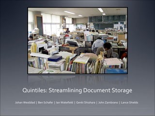 Quintiles: Streamlining Document Storage ,[object Object]