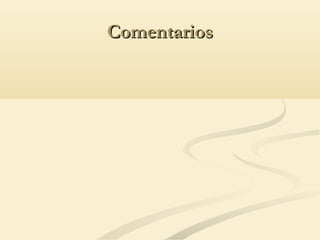 ComentariosComentarios
 