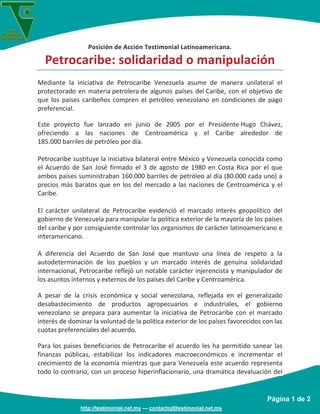 Posición de Acción Testimonial Latinoamericana.

Petrocaribe: solidaridad o manipulación
Mediante la iniciativa de Petroca...