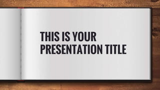 THIS IS YOUR
PRESENTATION TITLE
 