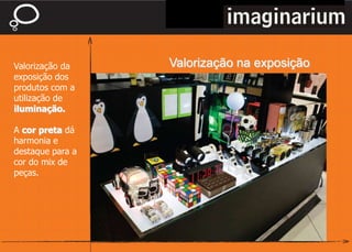 Interatividade do consumidorGavetas externas aproximam o produto do consumidor.Ideais para a exposição de almofadas e fronhas, funcionam como local de armazenamento quando o quiosque está fechado.