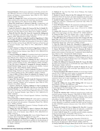 Associated Disorders. Clinical practice implications of the Bone and Joint De-
cade 2000-2010 Task Force on Neck Pain and Its Associated Disorders: from
concepts and ﬁndings to recommendations. Spine (Phila Pa 1976). 2008;33:
S199-213. [PMID: 18204393]
5. Riddle DL, Schappert SM. Volume and characteristics of inpatient and am-
bulatory medical care for neck pain in the United States: data from three national
surveys. Spine (Phila Pa 1976). 2007;32:132-40. [PMID: 17202904]
6. Barnes PM, Powell-Griner E, McFann K, Nahin RL. Complementary and
alternative medicine use among adults: United States, 2002. Adv Data. 2004:1-
19. [PMID: 15188733]
7. Coulter ID, Hurwitz EL, Adams AH, Genovese BJ, Hays R, Shekelle PG.
Patients using chiropractors in North America: who are they, and why are they in
chiropractic care? Spine (Phila Pa 1976). 2002;27:291-6. [PMID: 11805694]
8. Martin BI, Deyo RA, Mirza SK, Turner JA, Comstock BA, Hollingworth
W, et al. Expenditures and health status among adults with back and neck
problems. JAMA. 2008;299:656-64. [PMID: 18270354]
9. Coˆte´ P, van der Velde G, Cassidy JD, Carroll LJ, Hogg-Johnson S, Holm
LW, et al; Bone and Joint Decade 2000-2010 Task Force on Neck Pain and Its
Associated Disorders. The burden and determinants of neck pain in workers:
results of the Bone and Joint Decade 2000-2010 Task Force on Neck Pain and
Its Associated Disorders. Spine (Phila Pa 1976). 2008;33:S60-74. [PMID:
18204402]
10. Coˆte´ P, Kristman V, Vidmar M, Van Eerd D, Hogg-Johnson S, Beaton D,
et al. The prevalence and incidence of work absenteeism involving neck pain: a
cohort of Ontario lost-time claimants. Spine (Phila Pa 1976). 2008;33:S192-8.
[PMID: 18204392]
11. Linton SJ, Hellsing AL, Hallde´n K. A population-based study of spinal pain
among 35-45-year-old individuals. Prevalence, sick leave, and health care use.
Spine (Phila Pa 1976). 1998;23:1457-63. [PMID: 9670397]
12. Gross AR, Hoving JL, Haines TA, Goldsmith CH, Kay T, Aker P, et al;
Cervical overview group. Manipulation and mobilisation for mechanical neck
disorders. Cochrane Database Syst Rev. 2004:CD004249. [PMID: 14974063]
13. Kay TM, Gross A, Goldsmith C, Santaguida PL, Hoving J, Bronfort G;
Cervical Overview Group. Exercises for mechanical neck disorders. Cochrane
Database Syst Rev. 2005:CD004250. [PMID: 16034925]
14. Peloso P, Gross A, Haines T, Trinh K, Goldsmith CH, Burnie S; Cervical
Overview Group. Medicinal and injection therapies for mechanical neck disor-
ders. Cochrane Database Syst Rev. 2007:CD000319. [PMID: 17636629]
15. Gross A, Miller J, D’Sylva J, Burnie SJ, Goldsmith CH, Graham N, et al.
Manipulation or mobilisation for neck pain. Cochrane Database Syst Rev. 2010:
CD004249. [PMID: 20091561]
16. Spitzer WO, Skovron ML, Salmi LR, Cassidy JD, Duranceau J, Suissa S,
et al. Scientiﬁc monograph of the Quebec Task Force on Whiplash-Associated
Disorders: redeﬁning “whiplash” and its management. Spine (Phila Pa 1976).
1995;20:1S-73S. [PMID: 7604354]
17. Guzman J, Hurwitz EL, Carroll LJ, Haldeman S, Coˆte´ P, Carragee EJ,
et al; Bone and Joint Decade 2000-2010 Task Force on Neck Pain and Its
Associated Disorders. A new conceptual model of neck pain: linking onset,
course, and care: the Bone and Joint Decade 2000-2010 Task Force on Neck
Pain and Its Associated Disorders. Spine (Phila Pa 1976). 2008;33:S14-23.
[PMID: 18204387]
18. Pocock SJ. Clinical Trials. A Practical Approach. Chichester, United King-
dom: J Wiley; 1986.
19. Evans R, Bronfort G, Bittell S, Anderson AV. A pilot study for a randomized
clinical trial assessing chiropractic care, medical care, and self-care education for
acute and subacute neck pain patients. J Manipulative Physiol Ther. 2003;26:
403-11. [PMID: 12975626]
20. Bergmann TF, Peterson DH. Chiropractic Technique: Principles and Pro-
cedures. 3rd ed. St. Louis: Mosby; 2011.
21. Sefﬁnger MA, Najm WI, Mishra SI, Adams A, Dickerson VM, Murphy
LS, et al. Reliability of spinal palpation for diagnosis of back and neck pain: a
systematic review of the literature. Spine (Phila Pa 1976). 2004;29:E413-25.
[PMID: 15454722]
22. Tierney LM, McPhee SJ, Papadakis MA. Current Medical Diagnosis and
Treatment. 36th ed. Stamford, CT: Appleton & Lange; 1997.
23. Scholten-Peeters GG, Bekkering GE, Verhagen AP, van Der Windt DA,
Lanser K, Hendriks EJ, et al. Clinical practice guideline for the physiotherapy of
patients with whiplash-associated disorders. Spine (Phila Pa 1976). 2002;27:412-
22. [PMID: 11840109]
24. McKenzie R. Treat Your Own Neck. 3rd ed. Waikanae, New Zealand:
Spinal Publications; 2002.
25. Bronfort G, Evans R, Nelson B, Aker PD, Goldsmith CH, Vernon H. A
randomized clinical trial of exercise and spinal manipulation for patients with
chronic neck pain. Spine (Phila Pa 1976). 2001;26:788-97. [PMID: 11295901]
26. Jaeschke R, Singer J, Guyatt GH. A comparison of seven-point and visual
analogue scales. Data from a randomized trial. Control Clin Trials. 1990;11:43-
51. [PMID: 2157581]
27. Jensen MP, Karoly P, Braver S. The measurement of clinical pain intensity:
a comparison of six methods. Pain. 1986;27:117-26. [PMID: 3785962]
28. Huskisson EC. Measurement of pain. Lancet. 1974;2:1127-31. [PMID:
4139420]
29. Carlsson AM. Assessment of chronic pain. I. Aspects of the reliability and
validity of the visual analogue scale. Pain. 1983;16:87-101. [PMID: 6602967]
30. Vernon H, Mior S. The neck disability index: a study of reliability and
validity. J Manipulative Physiol Ther. 1991;14:409-15. [PMID: 1834753]
31. Koes BW, Bouter LM, van Mameren H, Essers AH, Verstegen GM, Hof-
huizen DM, et al. A blinded randomized clinical trial of manual therapy and
physiotherapy for chronic back and neck complaints: physical outcome measures.
J Manipulative Physiol Ther. 1992;15:16-23. [PMID: 1531487]
32. Deyo RA, Walsh NE, Martin DC, Schoenfeld LS, Ramamurthy S. A
controlled trial of transcutaneous electrical nerve stimulation (TENS) and exercise
for chronic low back pain. N Engl J Med. 1990;322:1627-34. [PMID: 2140432]
33. Hansen FR, Bendix T, Skov P, Jensen CV, Kristensen JH, Krohn L,
et al. Intensive, dynamic back-muscle exercises, conventional physiotherapy, or
placebo-control treatment of low-back pain. A randomized, observer-blind trial.
Spine (Phila Pa 1976). 1993;18:98-108. [PMID: 8434332]
34. Bronfort G, Goldsmith CH, Nelson CF, Boline PD, Anderson AV. Trunk
exercise combined with spinal manipulative or NSAID therapy for chronic low
back pain: a randomized, observer-blinded clinical trial. J Manipulative Physiol
Ther. 1996;19:570-82. [PMID: 8976475]
35. Daffner SD, Hilibrand AS, Hanscom BS, Brislin BT, Vaccaro AR, Albert
TJ. Impact of neck and arm pain on overall health status. Spine (Phila Pa 1976).
2003;28:2030-5. [PMID: 12973155]
36. Dvorak J, Antinnes JA, Panjabi M, Loustalot D, Bonomo M. Age and
gender related normal motion of the cervical spine. Spine (Phila Pa 1976). 1992;
17:S393-8. [PMID: 1440033]
37. Petersen CM, Johnson RD, Schuit D. Reliability of cervical range of motion
using the OSI CA 6000 spine motion analyser on asymptomatic and symptom-
atic subjects. Man Ther. 2000;5:82-8. [PMID: 10903583]
38. Evans R, Bronfort G, Nelson B, Goldsmith CH. Two-year follow-up of a
randomized clinical trial of spinal manipulation and two types of exercise for
patients with chronic neck pain. Spine (Phila Pa 1976). 2002;27:2383-9.
[PMID: 12438988]
39. Littell RC, Milliken GA, Stroup WW, Wolﬁnger RD. SAS System for
Mixed Models. Cary, NC: SAS Publications; 1996.
40. Verbeke G, Molenberghs G, eds. Linear Mixed Models in Practice: A SAS-
Oriented Approach. New York: Springer; 1997.
41. Brown H, Prescott R. Applied Mixed Models in Medicine. New York: J
Wiley; 1999.
42. Jennrich RI, Schluchter MD. Unbalanced repeated-measures models with
structured covariance matrices. Biometrics. 1986;42:805-20. [PMID: 3814725]
43. Pocock SJ, Assmann SE, Enos LE, Kasten LE. Subgroup analysis, covariate
adjustment and baseline comparisons in clinical trial reporting: current practice
and problems. Stat Med. 2002;21:2917-30. [PMID: 12325108]
44. Yu LM, Chan AW, Hopewell S, Deeks JJ, Altman DG. Reporting on
covariate adjustment in randomised controlled trials before and after revision of
the 2001 CONSORT statement: a literature review. Trials. 2010;11:59. [PMID:
20482769]
45. Sherman KJ, Cherkin DC, Erro J, Miglioretti DL, Deyo RA. Comparing
yoga, exercise, and a self-care book for chronic low back pain: a randomized,
controlled trial. Ann Intern Med. 2005;143:849-56. [PMID: 16365466]
46. Levin J, Serlin R, Seaman M. A controlled, powerful multiple-comparison
strategy for several situations. Psychol Bull. 1994;115:153-9.
47. Little RJ, Rubin DB. Statistical Analysis with Missing Data. 2nd ed. New
York: J Wiley; 2002.
48. Rubin DB. Inference and missing data. Biometrika 1976;63:581-92.
49. Ostelo RW, de Vet HC. Clinically important outcomes in low back pain.
Best Pract Res Clin Rheumatol. 2005;19:593-607. [PMID: 15949778]
50. Pool JJ, Ostelo RW, Hoving JL, Bouter LM, de Vet HC. Minimal clinically
Original ResearchConservative Interventions for Acute and Subacute Neck Pain
www.annals.org 3 January 2012 Annals of Internal Medicine Volume 156 • Number 1 (Part 1) 9
Downloaded From: http://annals.org/ on 01/06/2015
 