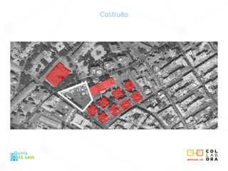 METROpolis_LAB
RE-birth
Quirra
Costruito
 