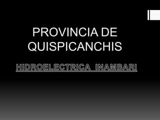 PROVINCIA DE
QUISPICANCHIS
 