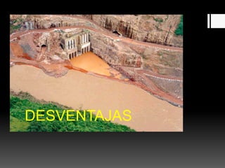 DESVENTAJAS
 