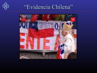 “Evidencia Chilena”
 