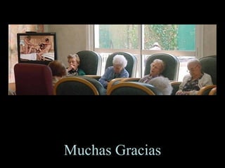 Muchas Gracias
 