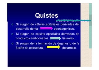 Quistes de la region maxilofacial