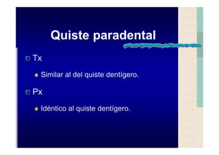 Quistes de la region maxilofacial
