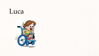 Luca
 