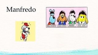 Manfredo
 