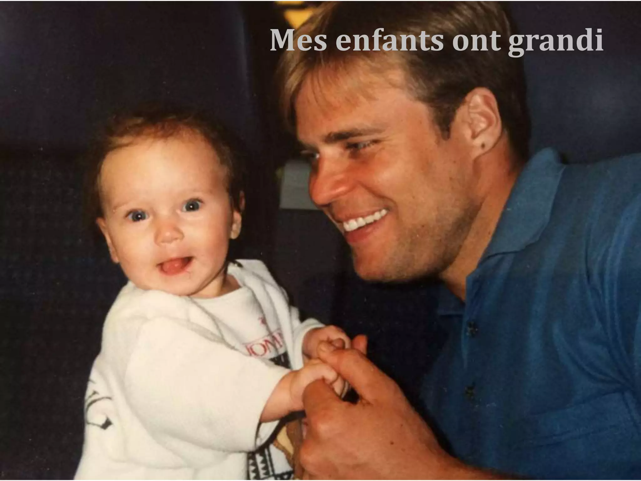 Mes enfants ont grandi