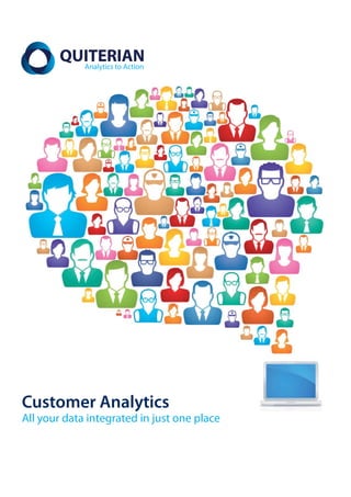 Customer Analytics
All your data integrated in just one place
 