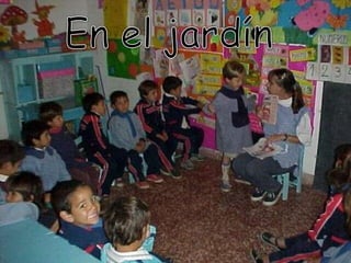En el jardín