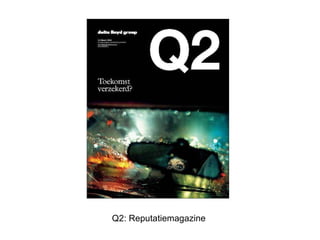 Q2: Reputatiemagazine  