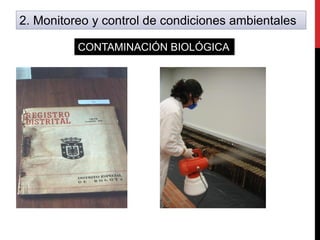 2. Monitoreo y control de condiciones ambientales
CONTAMINACIÓN BIOLÓGICA
 
