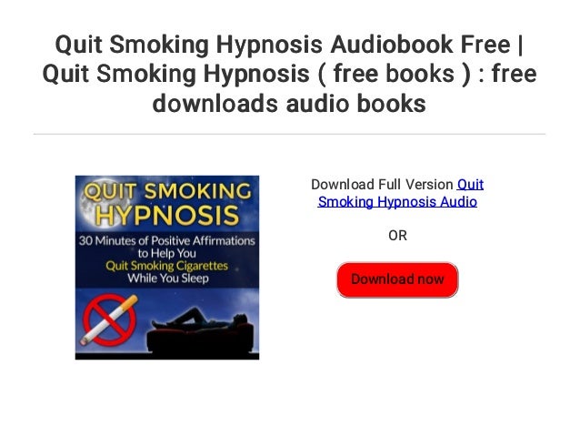 quit smoking hypnosis 'free download Quit smoking hypnosis audiobook free | quit smoking hypnosis ( free ….