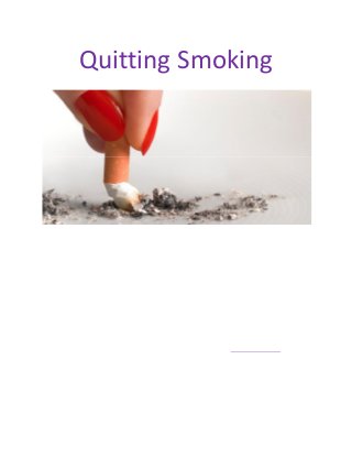 Quitting Smoking
In case you're a smoker, you know very well indeed that stopping smoking isn't simple. Still,
other people who have kicked the propensity make quitting smoking look basic, and you can
feel like you're the main individual battling.
One issue numerous smokers have is that they're not certain whether they need to stop
smoking or not.
They know they ought to, yet are perplexed, dread disappointment or essentially appreciate the
demonstration of smoking notwithstanding its downsides.
Regardless of the fact that you haven't chose to formally get out from under the propensity, it's
a smart thought to look further into choices accessible to help with quitting smoking.
Being educated is no more a choice, it's an absolute necessity! Once you've assembled every
one of the actualities, you'll be in a superior position to take your position on whether to smoke
or not.
 