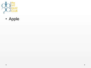 • Apple
 