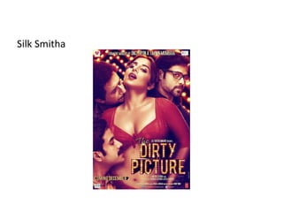 Silk Smitha
 