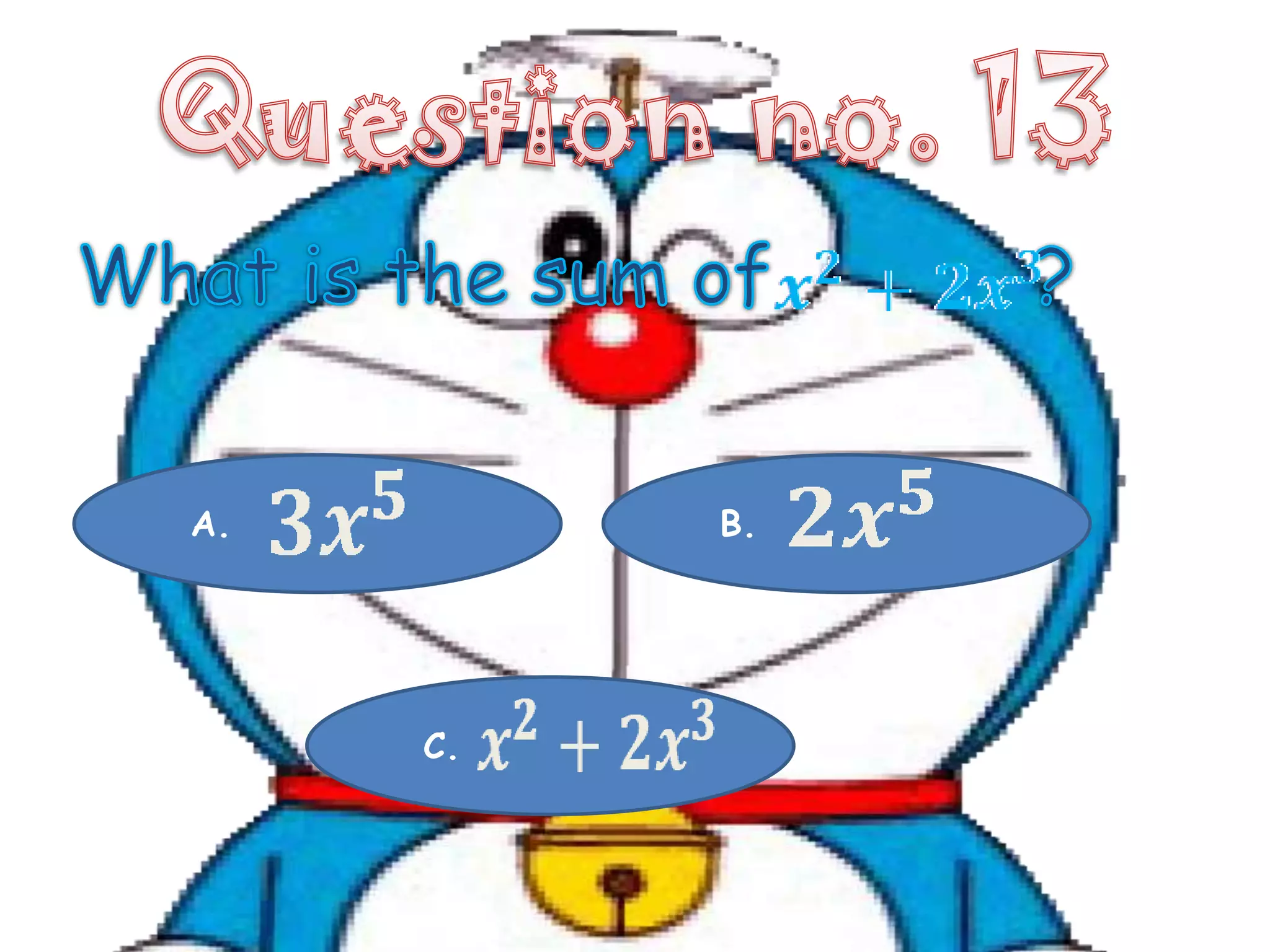 A.        B.




     C.
 