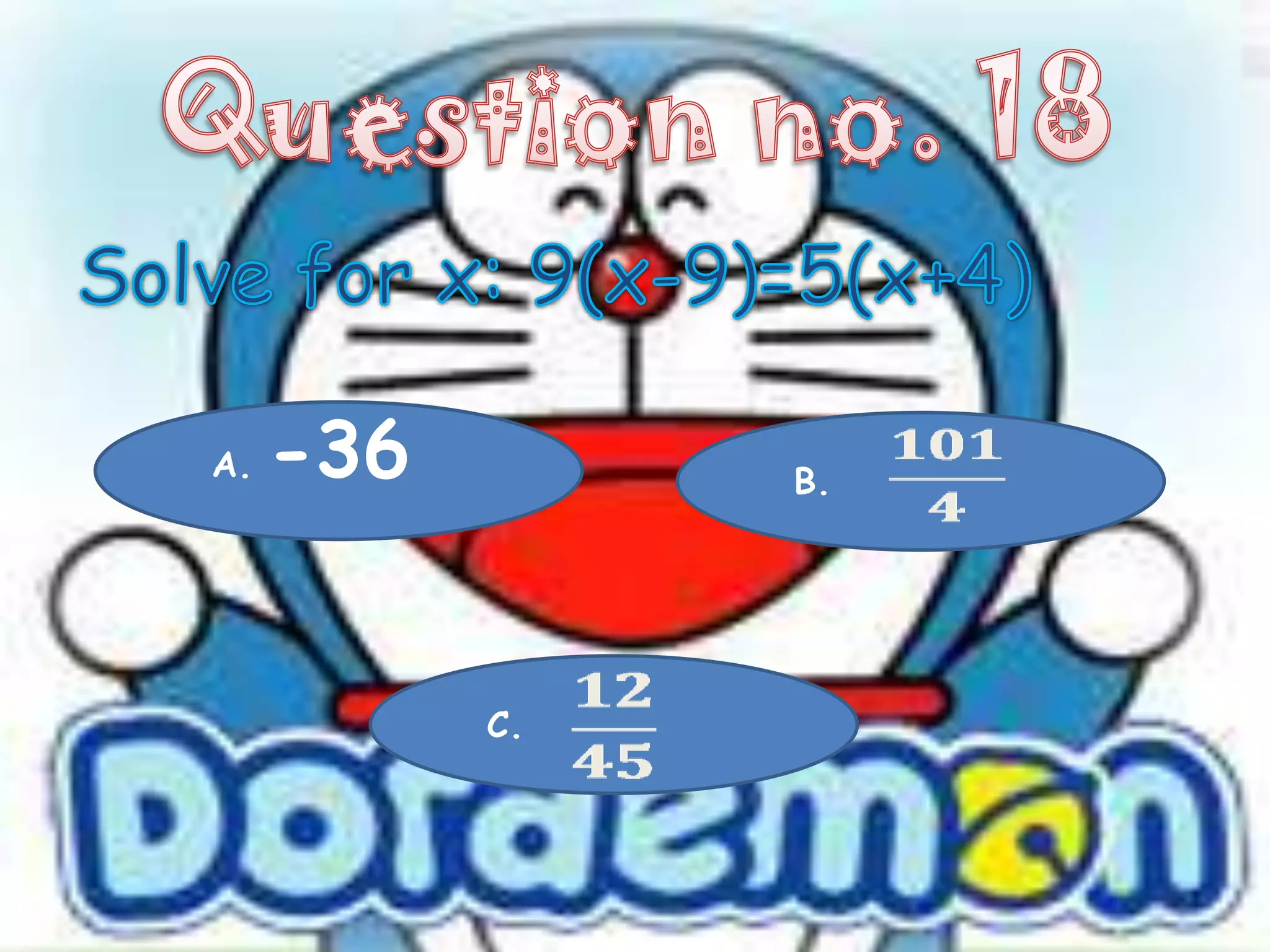 A.   -36        B.




           C.
 