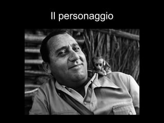 Il personaggio
 
