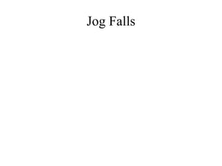 Jog Falls
 